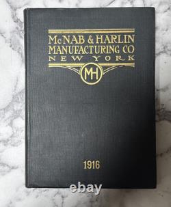 1916 McNAB & HARLIN CATALOG VALVES, WATER GAUGES, FIRE HOSE NOZZLES, WHISTES