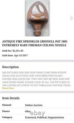 Antique Fire Sprinkler Grinnell Pat 1881 Buse De Plafond Pompier Extrêmement Rare
